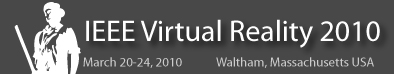 IEEE Virtual Reality 2010