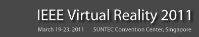IEEE Virtual Reality 2011